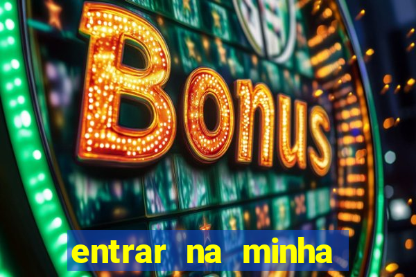 entrar na minha conta sportingbet